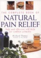 The Complete Book of Natural Pain Relief 1845732510 Book Cover