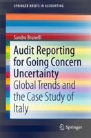 Audit Reporting for Going Concern Uncertainty: Global Trends and the Case Study of Italy 3319730452 Book Cover