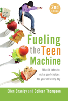 Fueling the Teen Machine 0923521577 Book Cover