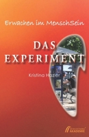 Erwachen in MenschSein: Das Experiment 3903014036 Book Cover