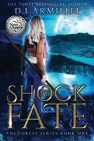 Shock of Fate 0998672025 Book Cover