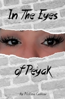 In The Eyes of Peyak 1659060206 Book Cover