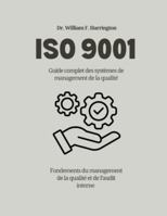 ISO 9001 Guide complet des systèmes de management de la qualité 3852281369 Book Cover