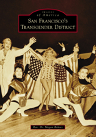 San Francisco's Transgender District 1467162655 Book Cover