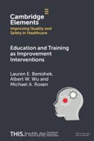 Education and Training as Improvement Interventions 1009326341 Book Cover