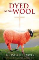 Dyed in the Wool 1545639671 Book Cover