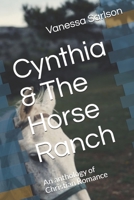 Cynthia & The Horse Ranch B0BMPSSTCF Book Cover