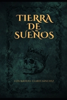 TIERRA DE SUEÑOS (Spanish Edition) B0FGXYJMDC Book Cover