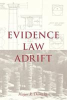 Evidence Law Adrift 0300206046 Book Cover