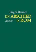 Ein Abschied in Rom 3842302843 Book Cover