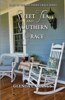 Sweet Tea and Southern Grace 1494746204 Book Cover