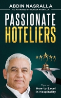 Passionate Hoteliers: Tips on How to Excel in Hospitality 0648666360 Book Cover