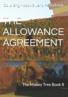 THE ALLOWANCE AGREEMENT: The Money Tree Book 8 B0H94LTD5J Book Cover