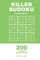 Killer Sudoku - 200 Normal Puzzles 9x9 (Volume 9) 1671501977 Book Cover