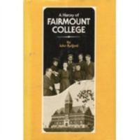 History of Fairmount College 0700601546 Book Cover