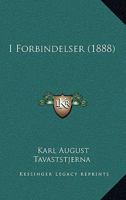 I Forbindelser (1888) 1168388287 Book Cover