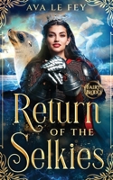 Return of the Selkies (Fairy Blood) 0992527856 Book Cover