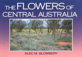 Flowers of Central Australia 1876622318 Book Cover