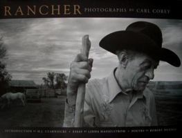 Rancher: Photographs of the American West 1593730586 Book Cover