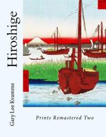 Hiroshige: Prints Remastered Two 1977983200 Book Cover