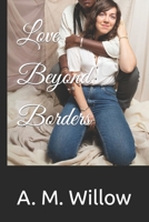 Love Beyond Borders B0CCCJJBYY Book Cover