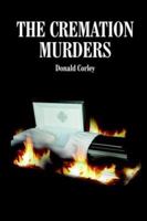 The Cremation Murders 1418480282 Book Cover