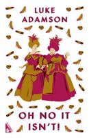 Oh No It Isn't! 1804471062 Book Cover