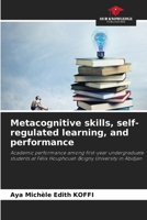 Metacognitive skills, self-regulated learning, and performance 6203430854 Book Cover