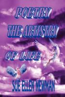 Poetry the Artistry of Life 1105198847 Book Cover