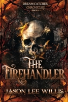 The Firehandler B0CLFWNFT5 Book Cover
