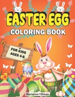 Easter Egg Coloring Book For Kids Ages 4-8: Coloring activity book for boys and girls with fun drawings, mazes and dice games B08ZK7F5W3 Book Cover