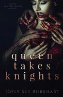 Queen Takes Knights 1979168784 Book Cover
