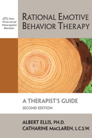 Rational Emotive Behavior Therapy: A Therapist's Guide (Practical Therapist) 1886230129 Book Cover