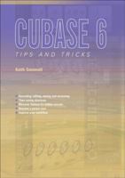 Cubase 6 Tips and Tricks 1906005192 Book Cover