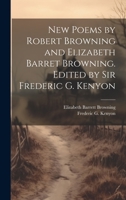 New Poems: By Robert Browning and Elizabeth Barrett Browning 1014612497 Book Cover