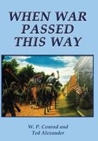 When war passed this way 0942597028 Book Cover