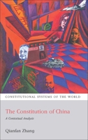 The Chinese Constitution: A Contextual Analysis 1841137405 Book Cover