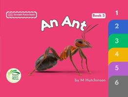 An Ant - Decodable Phonics Reader SATPIN: Level 1 Book 5: Decodable Phonics Reader SATPIN (Decodable Phonics Readers Set 1) 0645823244 Book Cover