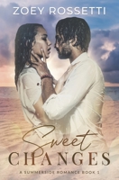Sweet Changes 1977736378 Book Cover