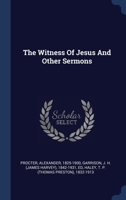 The Witness Of Jesus And Other Sermons 1340452278 Book Cover