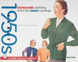 Fashionable Clothing from the Sears Catalogs: Early 1950s (Schiffer Book for Collectors) 0764305190 Book Cover