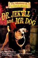Dr. Jekyll and Mr. Dog 1570643881 Book Cover