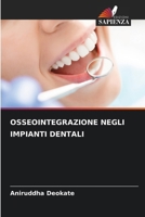 Osseointegrazione Negli Impianti Dentali (Italian Edition) 6209817394 Book Cover