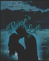 Reign's Love 1790470110 Book Cover