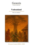 Vodounland: Pièce de théâtre (French Edition) B0FLTJ6G2J Book Cover