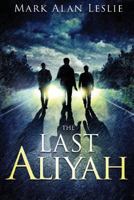 The Last Aliyah 1946638897 Book Cover