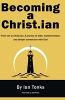 Becoming a Christ.ian B0F86PPQQT Book Cover