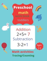 Preschool math workbook for toddlers ages 2-5: trace number 0-20, practice workbook for kids and preschoolers, number tracing workbook for kids, ... maths, math activities : tracing/counting B09CRM3S82 Book Cover