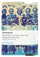 Das Konzil Von Nicaa (325) Und Konstantin Der Grosse 3640889525 Book Cover