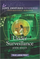 Under Surveillance 1335405038 Book Cover